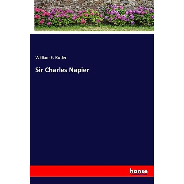 Sir Charles Napier, William F. Butler