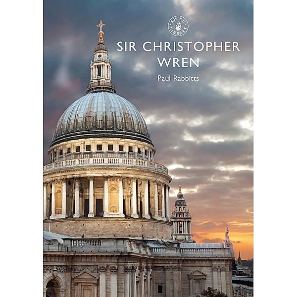 Sir Christopher Wren, Paul Rabbitts