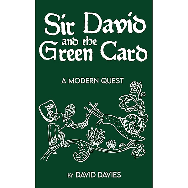 Sir David and the Green Card, David Davies
