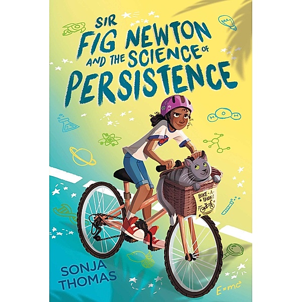 Sir Fig Newton and the Science of Persistence, Sonja Thomas