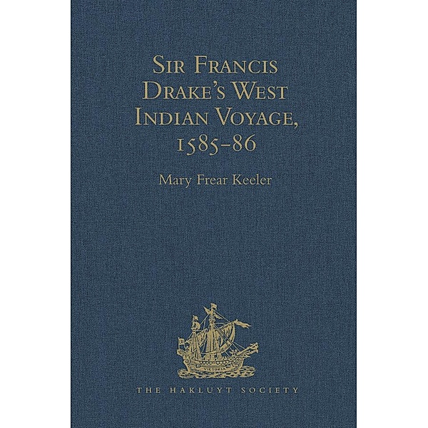 Sir Francis Drake's West Indian Voyage, 1585-86
