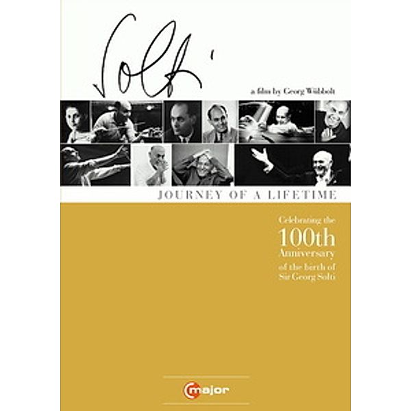 Sir Georg Solti - Journey of a Lifetime, Georg Solti