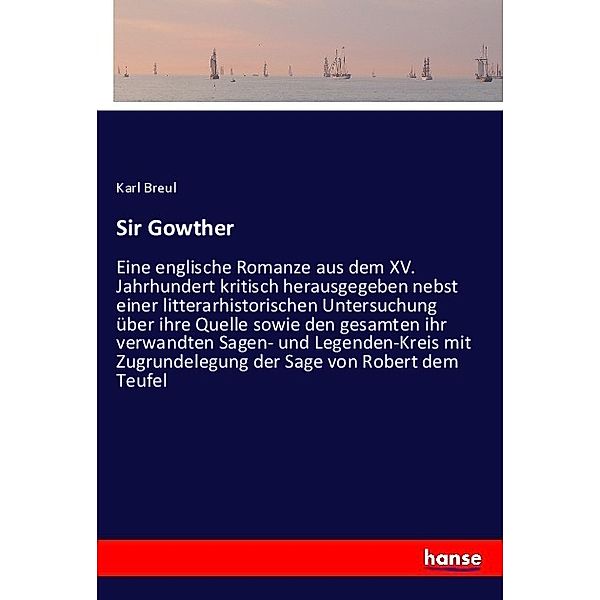 Sir Gowther, Karl Breul