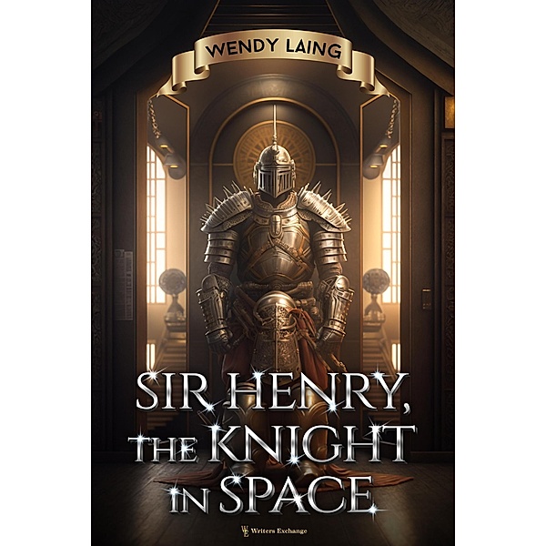 Sir Henry, the Knight in Space, Wendy Laing