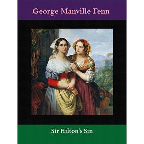 Sir Hilton's Sin / Spotlight Books, George Manville Fenn