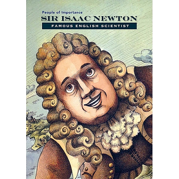 Sir Isaac Newton, Anne Marie Sullivan