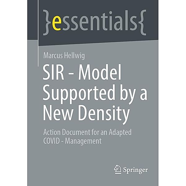 SIR - Model Supported by a New Density / essentials, Marcus Hellwig
