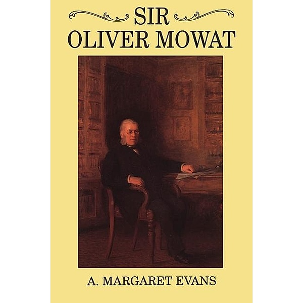 Sir Oliver Mowat, A. Margaret Evans