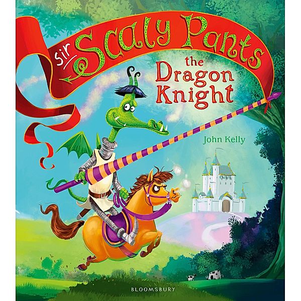 Sir Scaly Pants the Dragon Knight, John Kelly