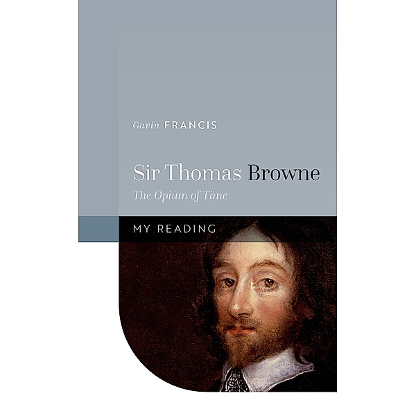 Sir Thomas Browne, Gavin Francis
