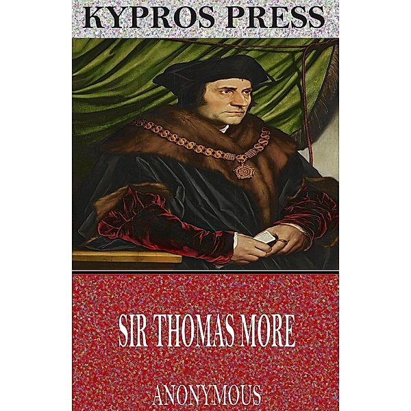 Sir Thomas More, Anonymous