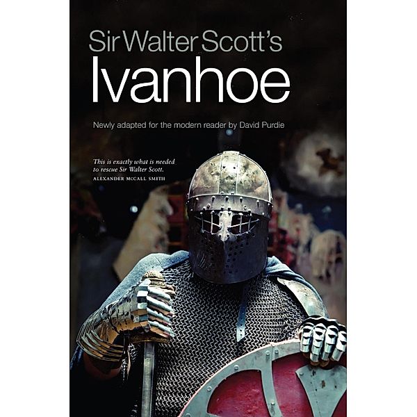 Sir Walter Scott's Ivanhoe, Walter Scott