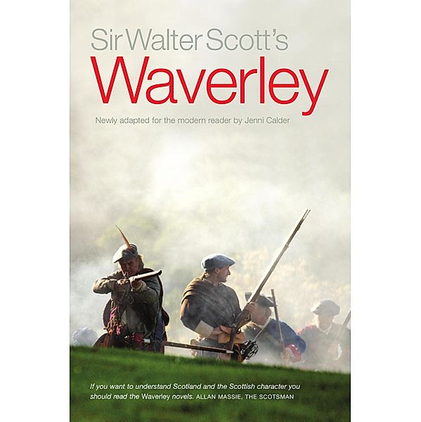 Sir Walter Scott's Waverley, Walter Scott