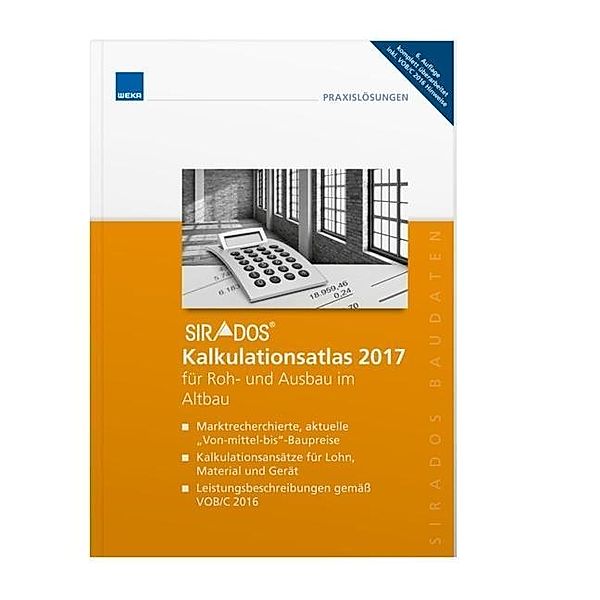 sirAdos Kalkulationsatlas 2017 für Roh- und Ausbau im Altbau