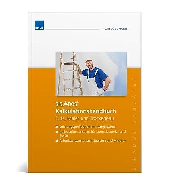 SIRADOS Kalkulationshandbuch Putz, Maler und Trockenbau