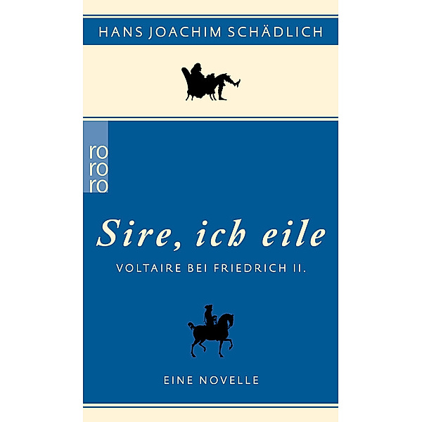 Sire, ich eile ..., Hans Joachim Schädlich