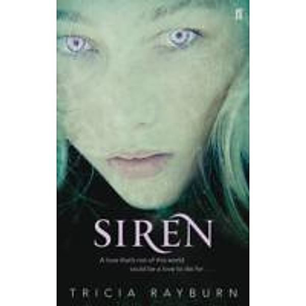 Siren, Tricia Rayburn
