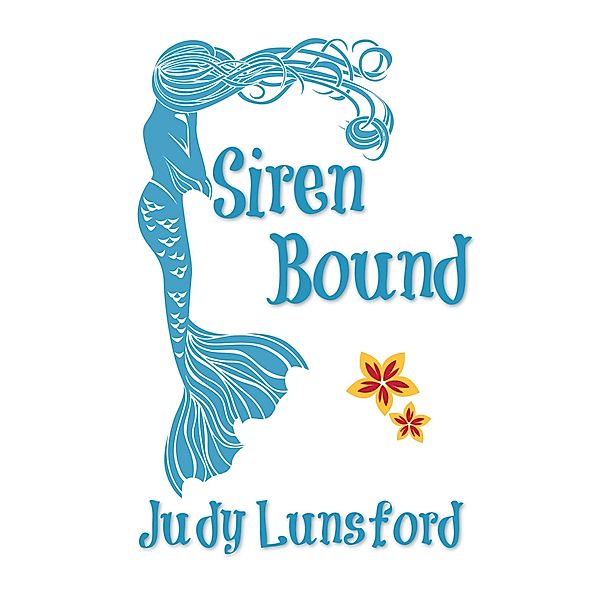 Siren Bound, Judy Lunsford