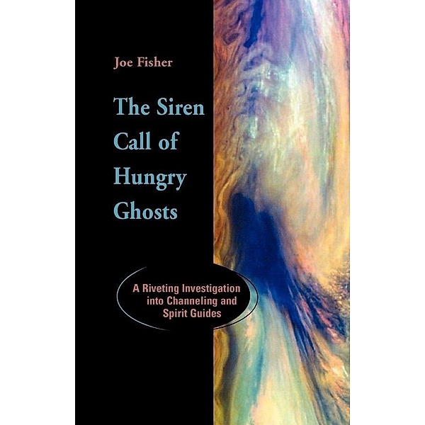 Siren Call of Hungry Ghosts, Joe Fisher