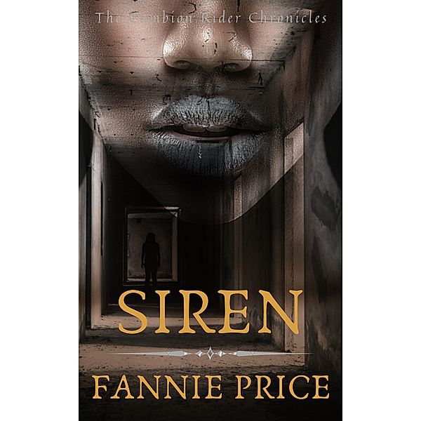 Siren (The Cambion Rider Chronicles, #0.1) / The Cambion Rider Chronicles, Fannie Price