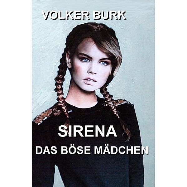 Sirena, Volker Burk