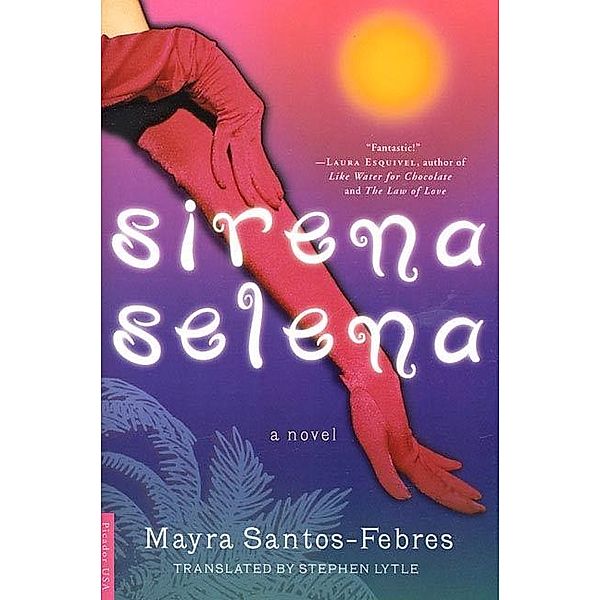 Sirena Selena, Mayra Santos-Febres