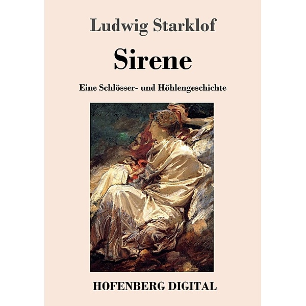 Sirene, Ludwig Starklof