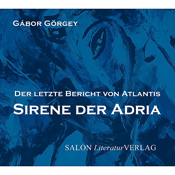 Sirene der Adria, Gábor Görgey