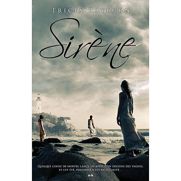 Sirene / Editions AdA, Rayburn Tricia Rayburn