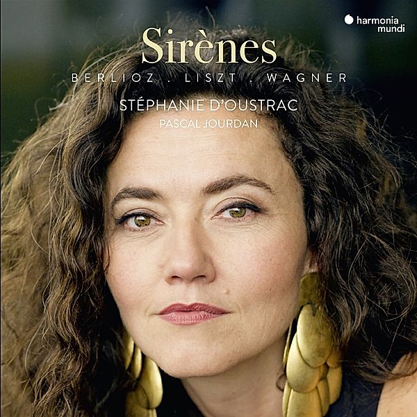 Sirenen-Lieder Und Melodien, Stephanie D'Oustrac, Pascal Jourdan