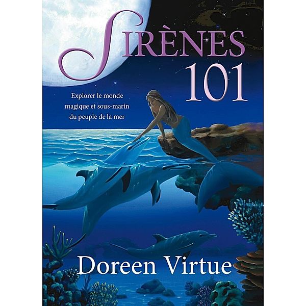 Sirenes 101, Virtue Doreen Virtue