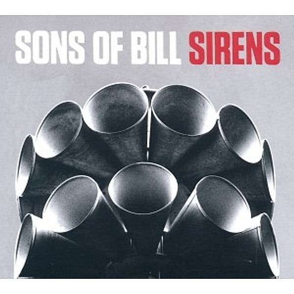 Sirens, Sons Of Bill