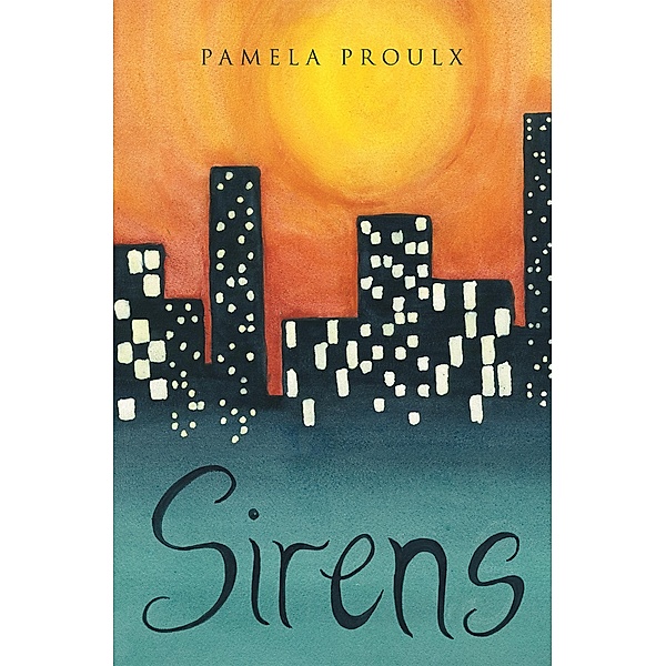 Sirens, Pamela Proulx