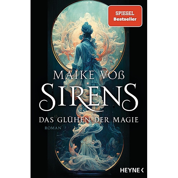 Sirens - Das Glühen der Magie, Maike Voss