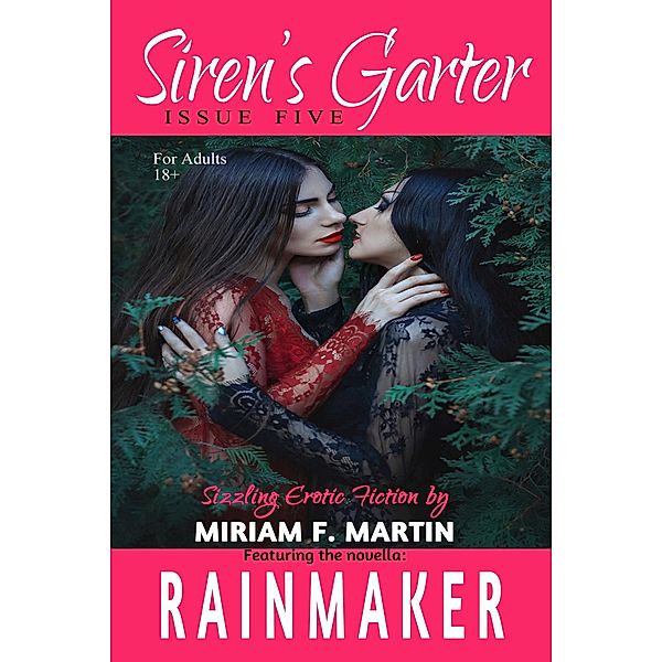 Siren's Garter: Issue Five / Siren's Garter, Miriam F. Martin