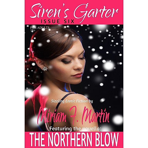 Siren's Garter: Issue Six (Siren's Garter, #6) / Siren's Garter, Miriam F. Martin