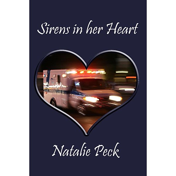 Sirens in her Heart, Natalie Peck