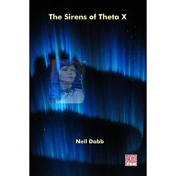 Sirens Of Theta X / Sirens of Theta X, Neil Dabb
