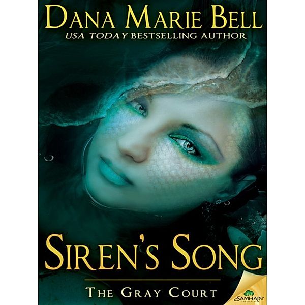 Siren's Song, Dana Marie Bell