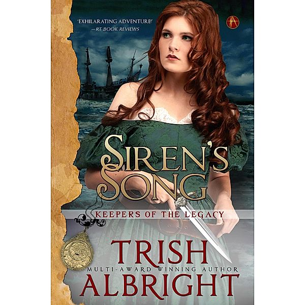 Siren's Song (Keepers of the Legacy, #1) / Keepers of the Legacy, Trish Albright