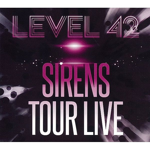 Sirens Tour Live, Level 42