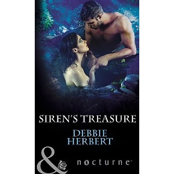 Siren's Treasure (Mills & Boon Nocturne), Debbie Herbert