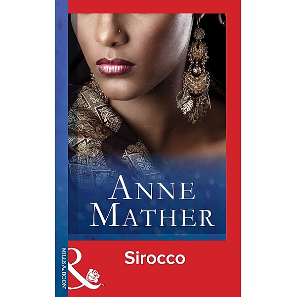 Sirocco, Anne Mather
