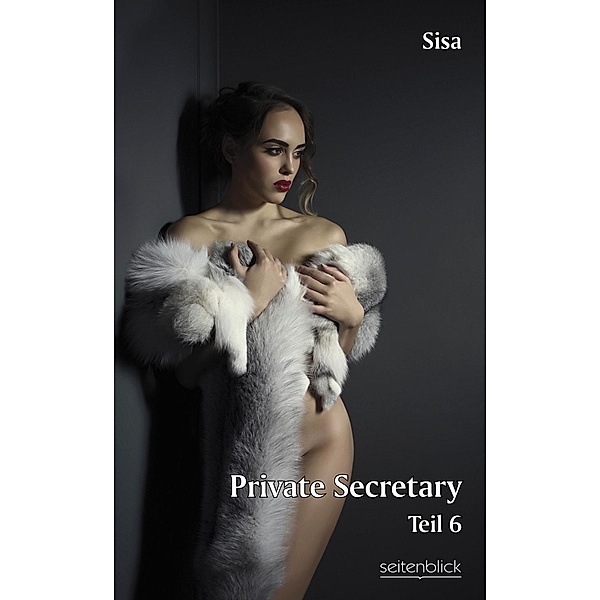 Sisa: Private Secretary Teil 6, Sisa