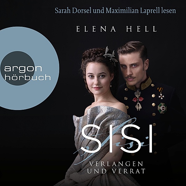 Sisi - 2 - Verlangen und Verrat, Elena Hell