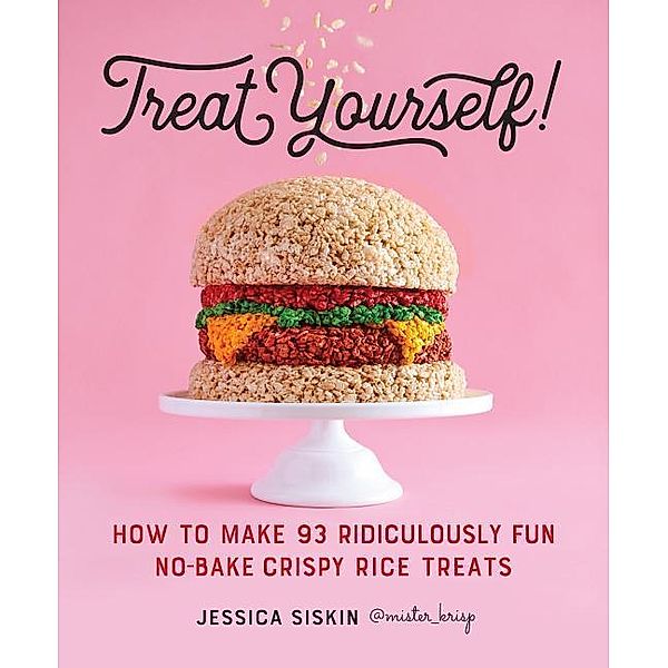 Siskin, J: Treat Yourself!, Jessica Siskin