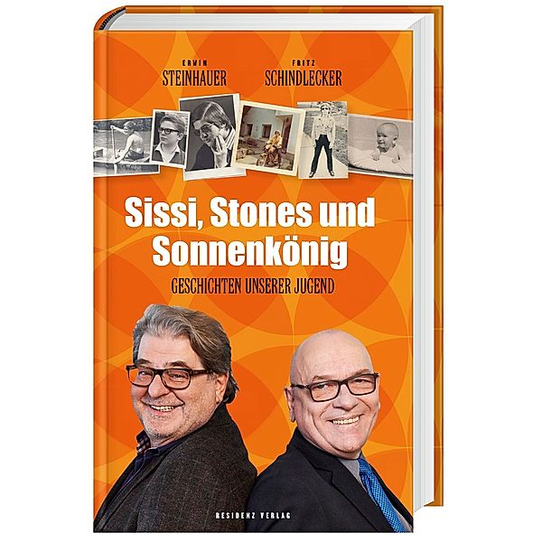 Sissi, Stones und Sonnenkönig, Erwin Steinhauer, Fritz Schindlecker