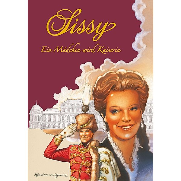 Sissy Band 2 - Ein Mädchen wird Kaiserin / Sissy Bd.2, Marieluise von Ingenheim