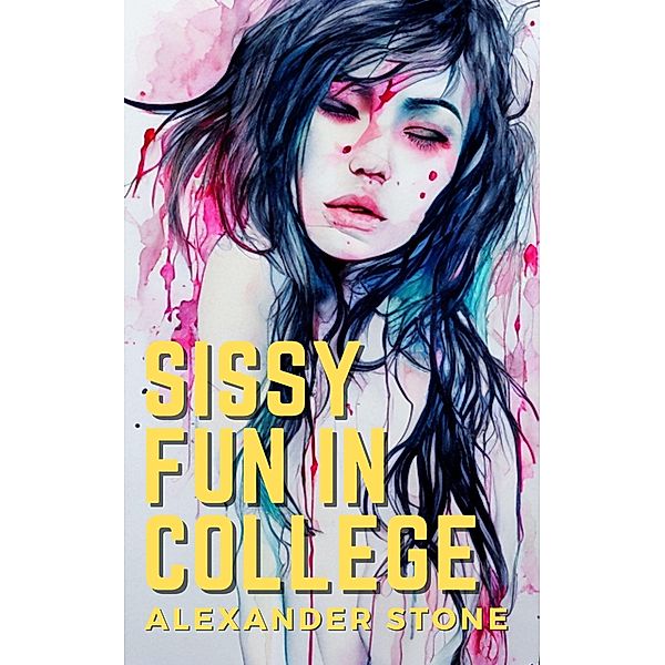 Sissy Fun In College, Alexander Stone