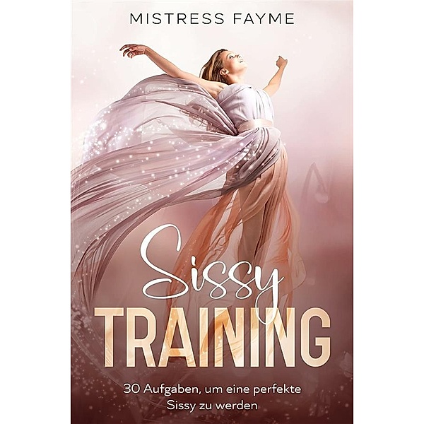 Sissy TRAINING, Mistress Fayme